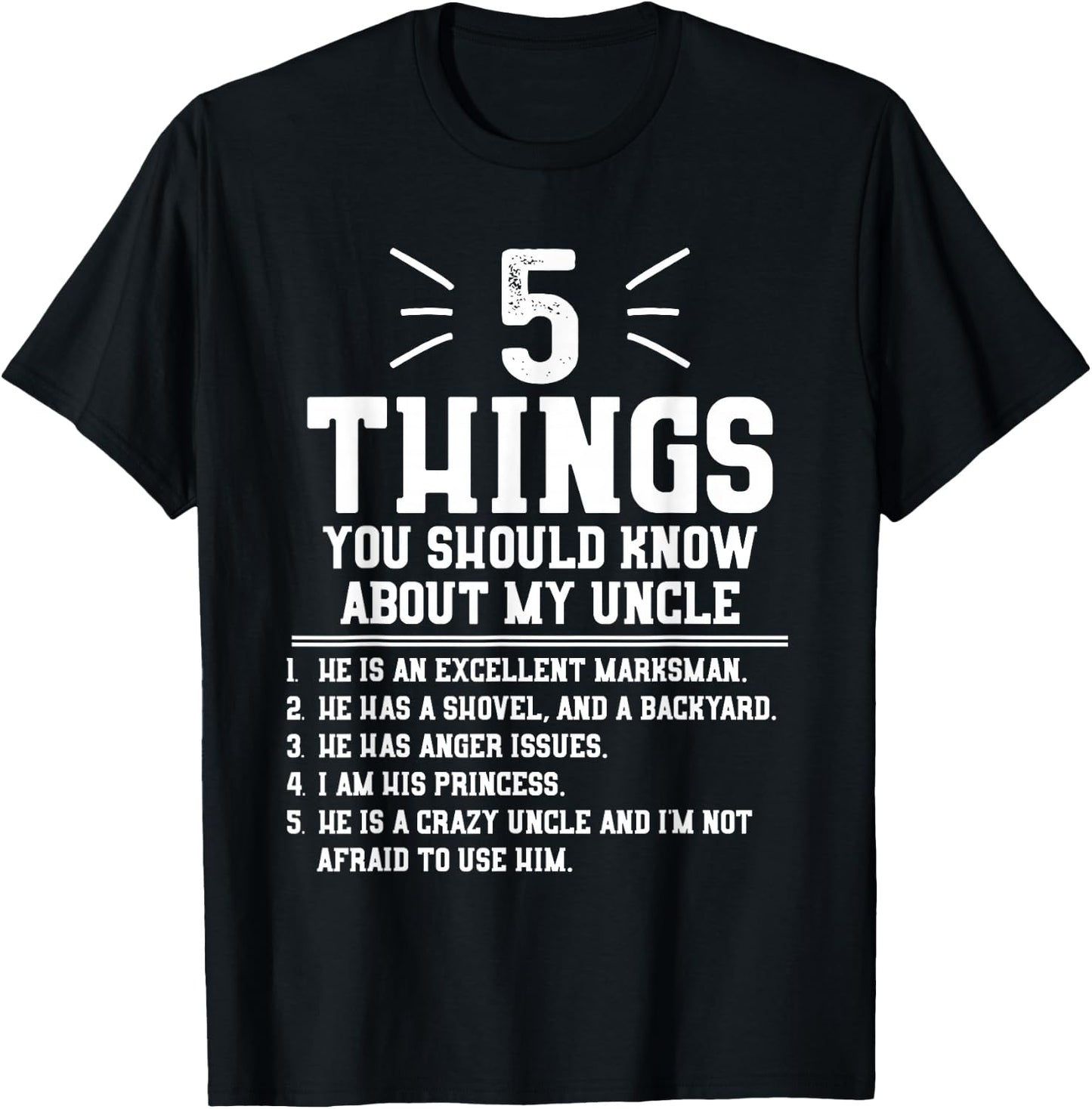 5 Things Should Know About My Uncle - Niece T-Shirt - T-Shirt | Black