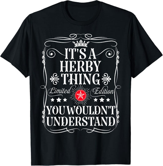 Herby Name Its A Herby Thing You Wouldn't Understand T-Shirt - T-Shirt | Black