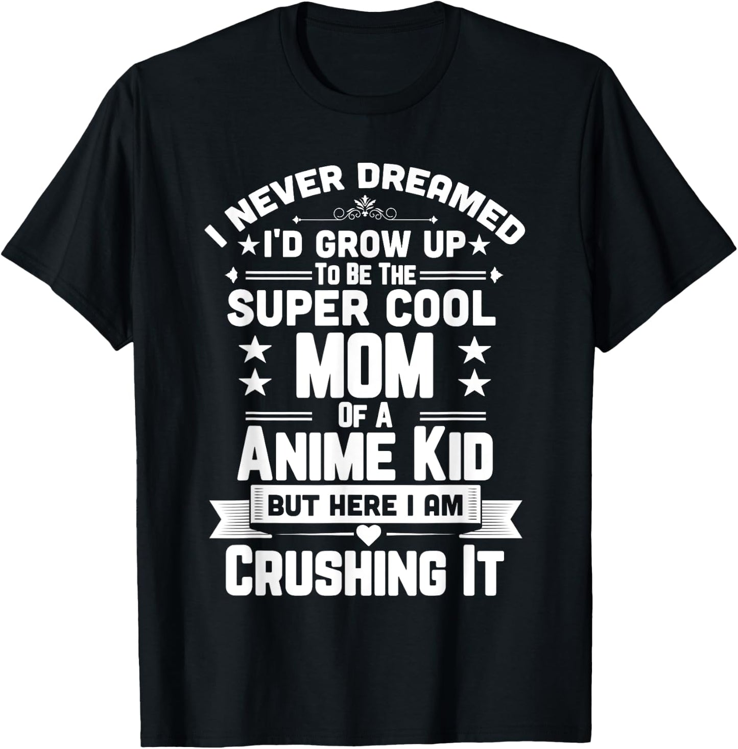 Super Cool Mom Of A Anime Art Design Culture Kid Shirt T-Shirt - T-Shirt | Black