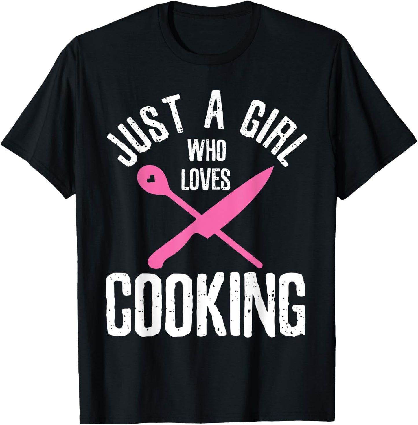 Just A Girl Who Loves Cooking Chef Vintage T-Shirt - T-Shirt | Black
