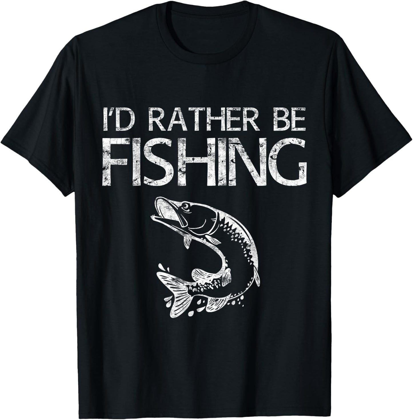 I'd Rather Be Fishing Shirt Funny Men Fishing Dad Fisherman T-Shirt - T-Shirt | Black