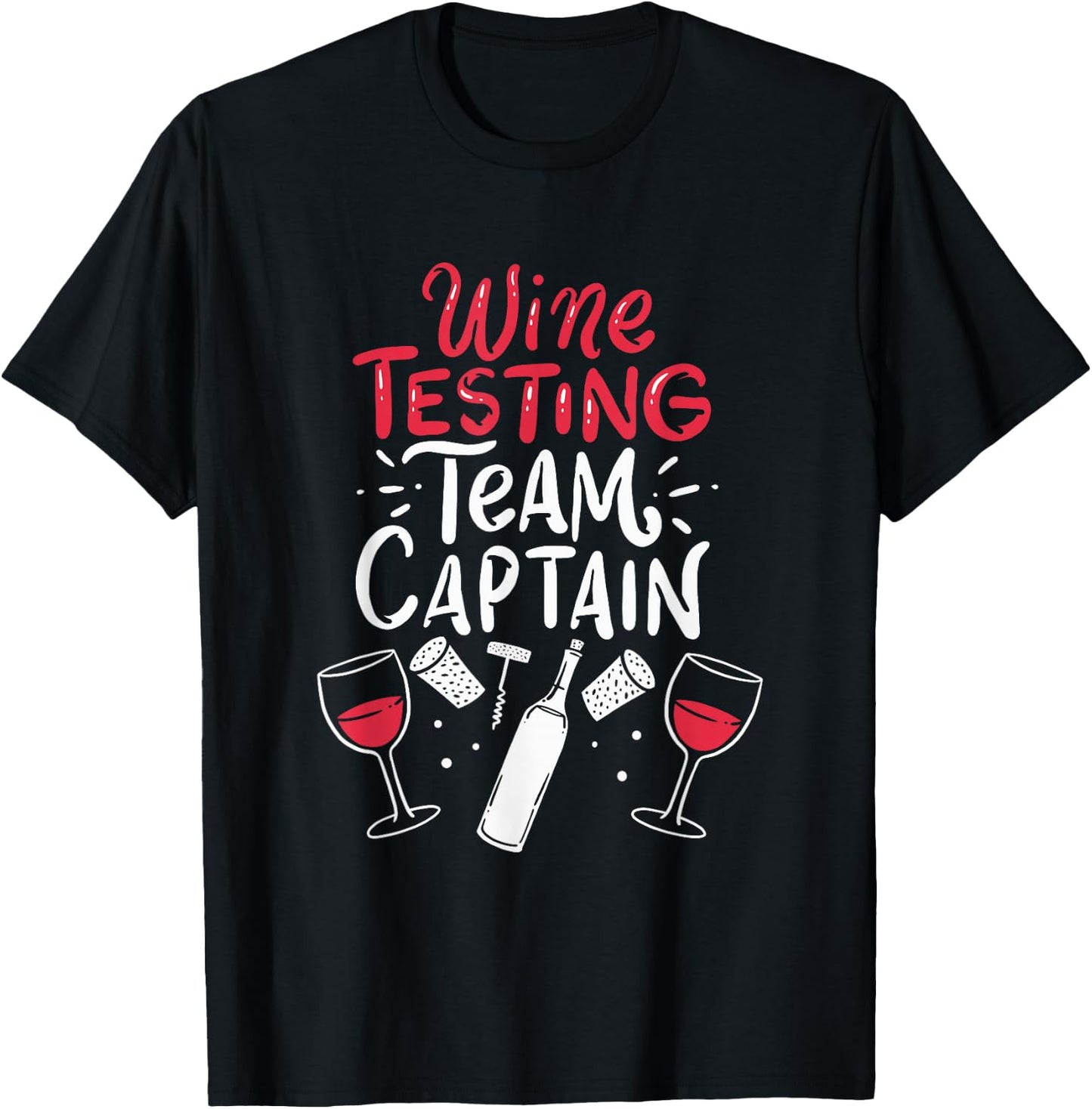 Funny Wine tasting team shirts, Wine Tasting Team Captain T-Shirt - T-Shirt | Black