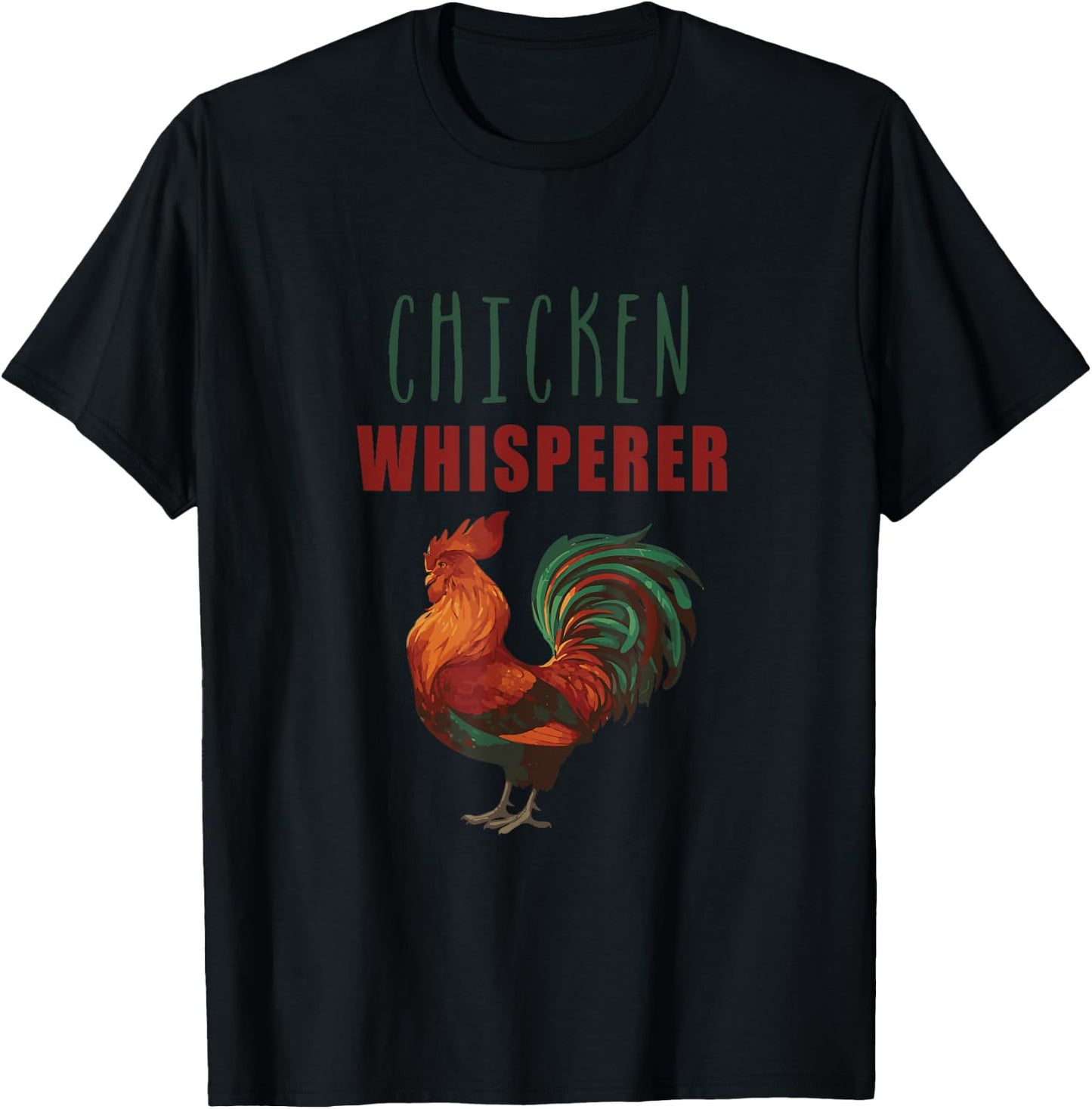 Funny Saying Chicken Whisperer Hen Farming Men Women Farm T-Shirt - T-Shirt | Black