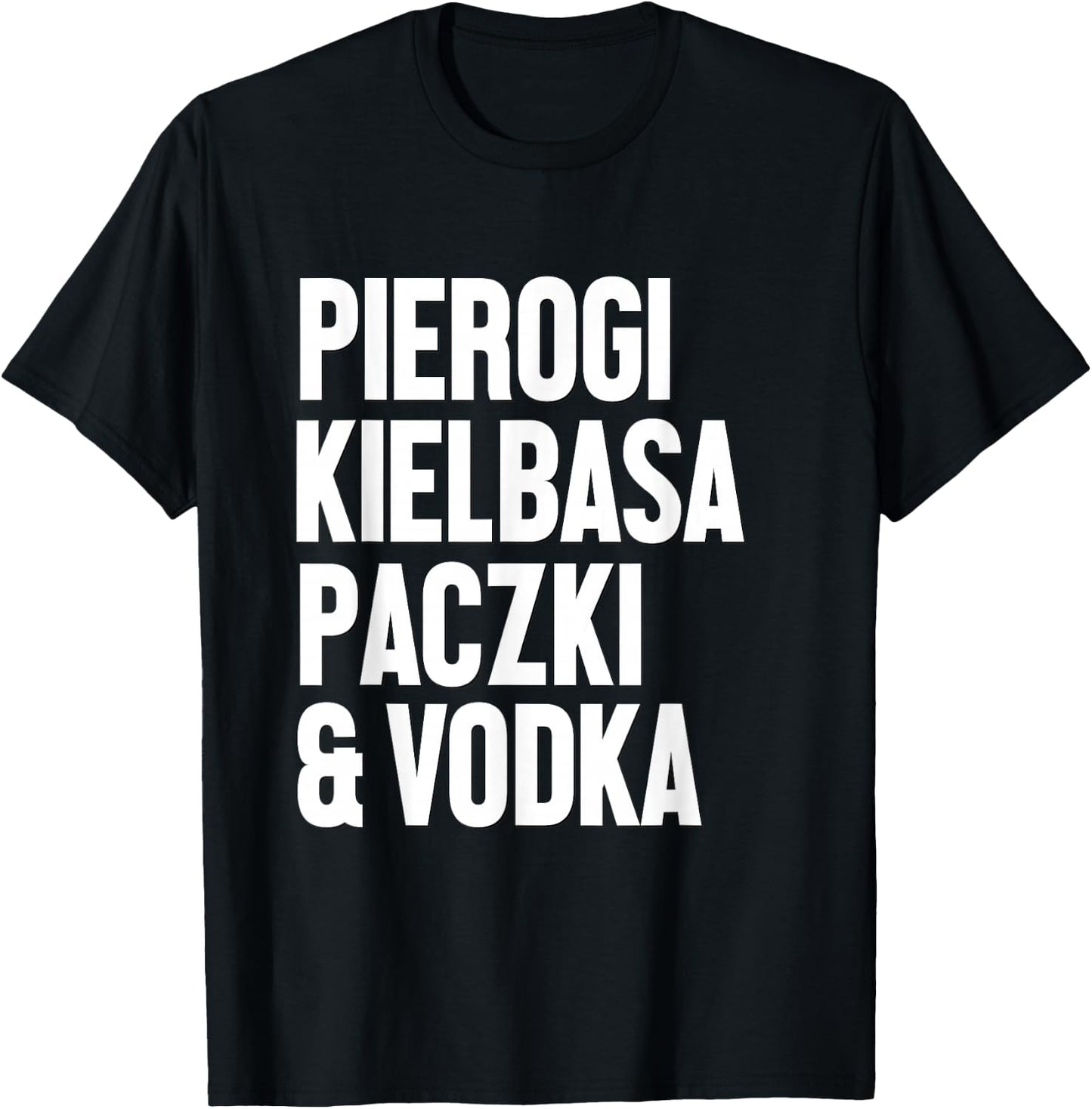 Dyngus Day Shirt Polish Pierogi Kielbasa Paczki Vodka Poland T-Shirt - T-Shirt | Black