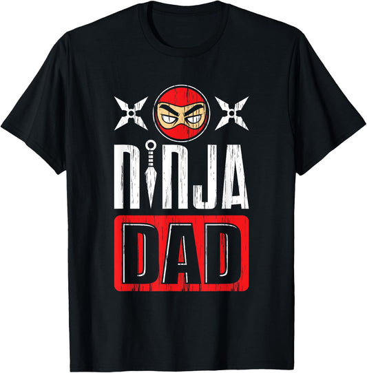 Ninja Dad Daddy Ninja Father's Day Martial Arts Warrior T-Shirt - T-Shirt | Black