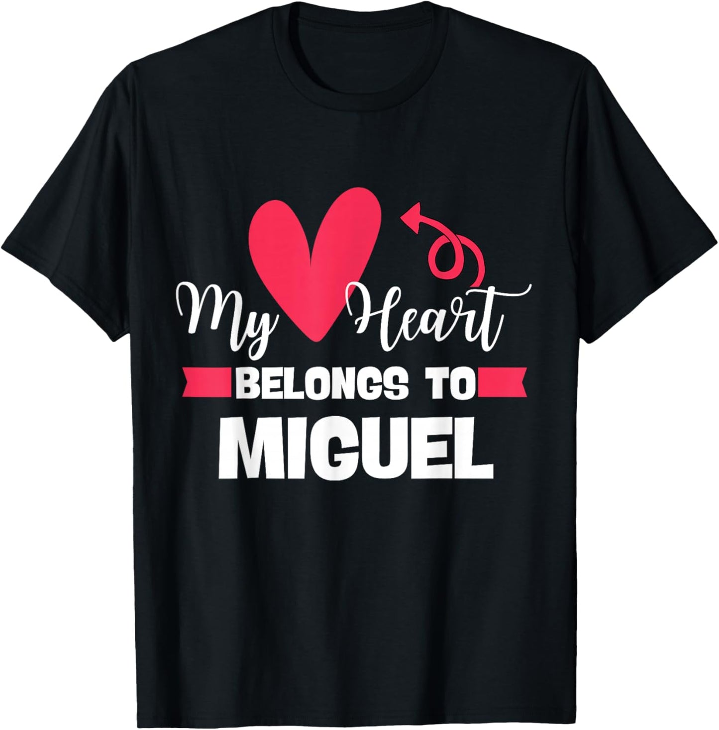 First Name Miguel Valentines Day Design for Couples T-Shirt - T-Shirt | Black