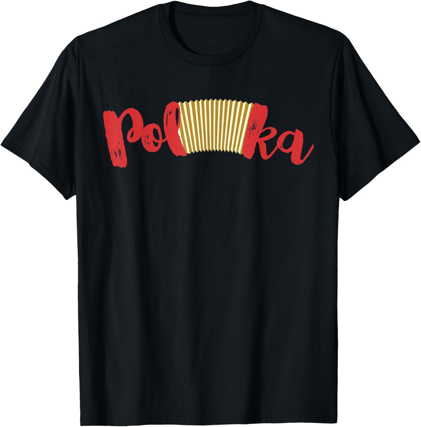 Polka Music Accordion , Polka Lover Gift T-Shirt - T-Shirt | Black