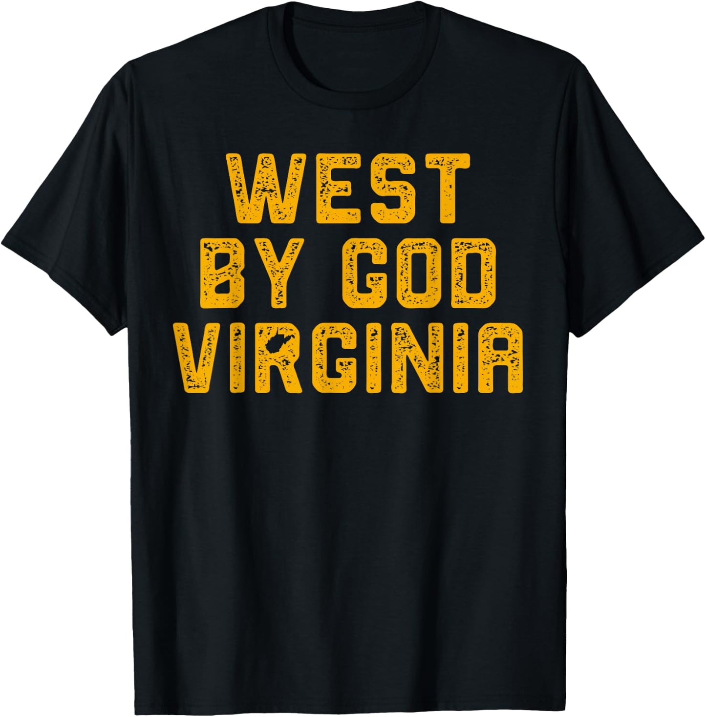 West By God - West Virginia T-Shirt - T-Shirt | Black