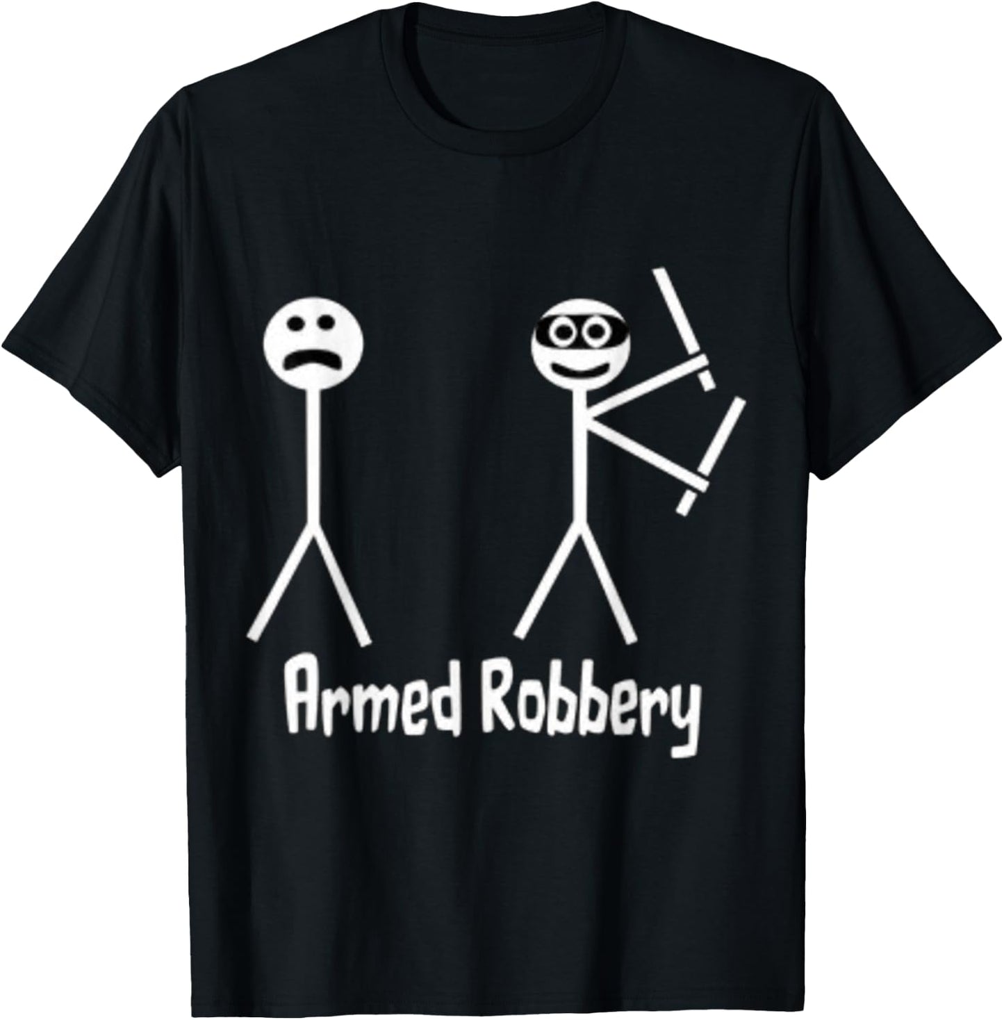 Armed Robbery Robber Stick Figure Stick Man Printed Funny T-Shirt - T-Shirt | Black
