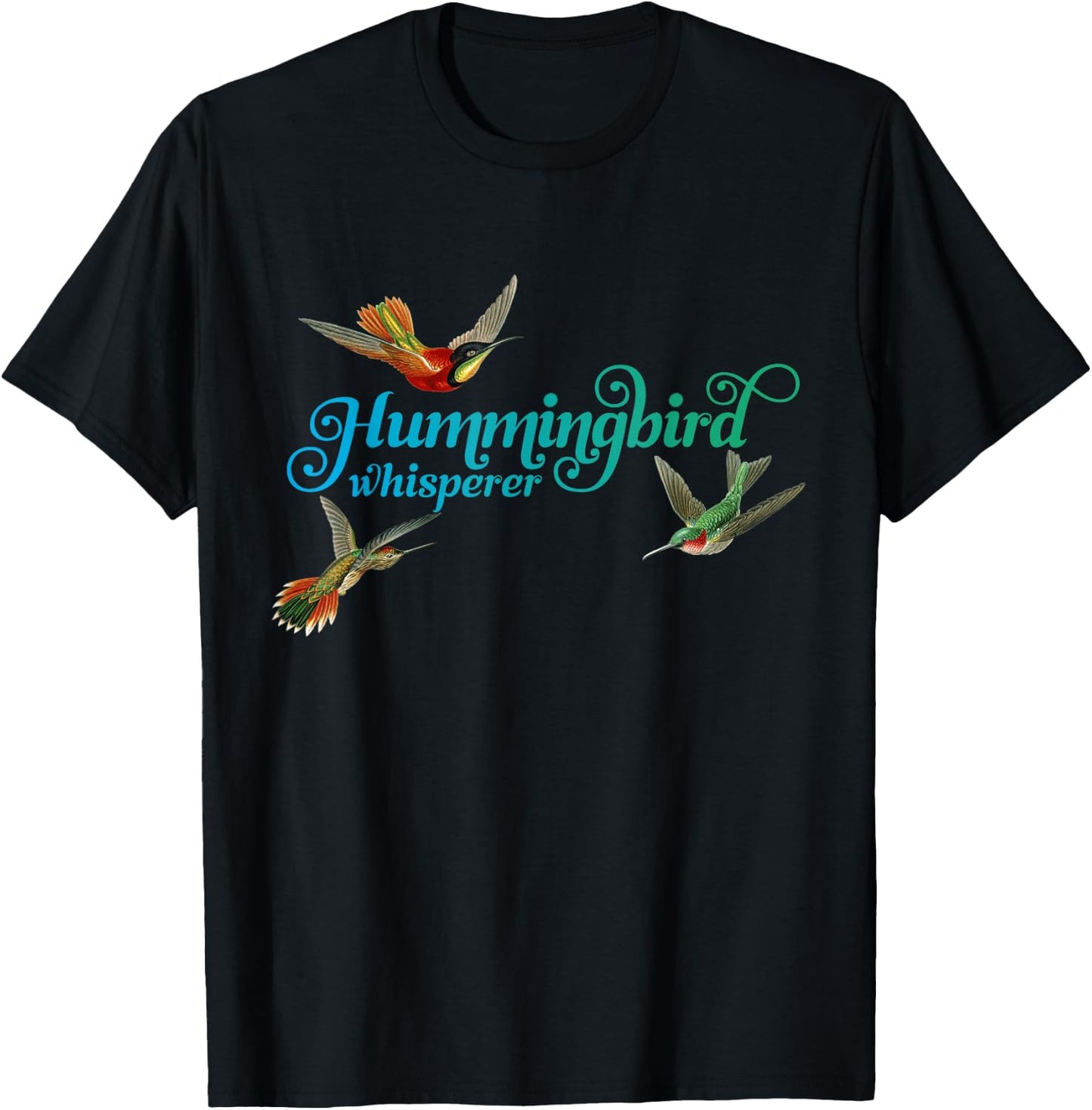 Hummingbird Whisperer Hummingbird Lover Bird T-Shirt - T-Shirt | Black