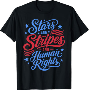 Stars Stripes & Human Rights 4th of July Equal Rights T-Shirt - T-Shirt | Black