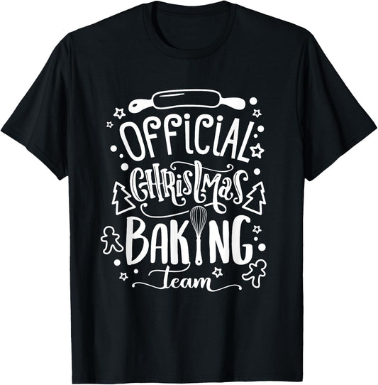 Official Christmas Baking Team Xmas Woman Kid Gift T-Shirt - T-Shirt | Black