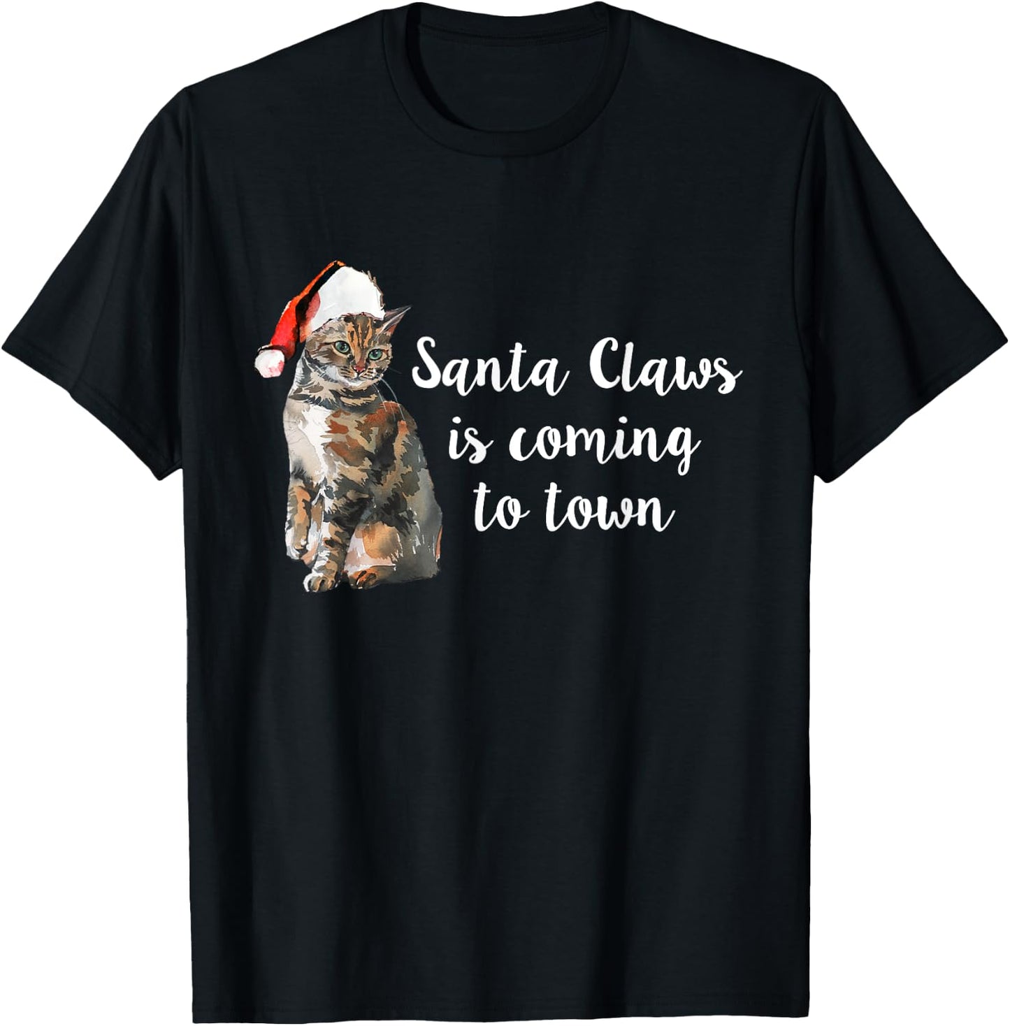 Santa Claws Is Coming to Town, Cute Christmas Cat Shirt Men Women Kids T-Shirt - T-Shirt | Black
