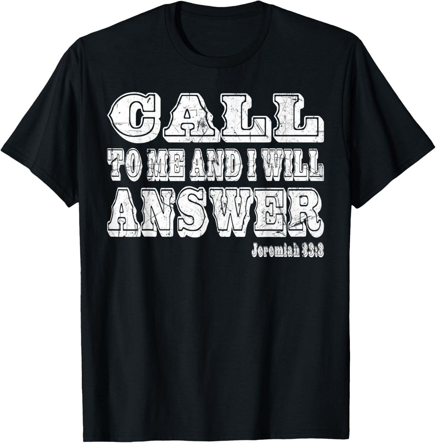 Jeremiah 33 3 Call to me and I will Answer Christian Women T-Shirt - T-Shirt | Black