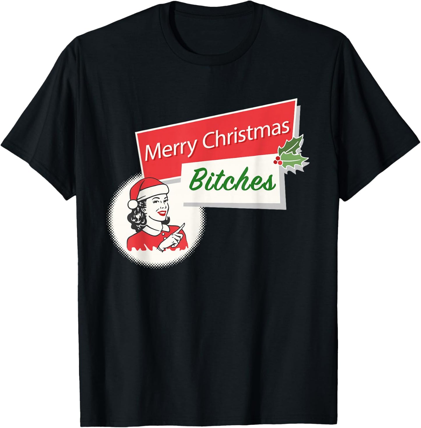 Funny Merry Christmas Bitches Inappropriate Adult T-Shirt - T-Shirt | Black