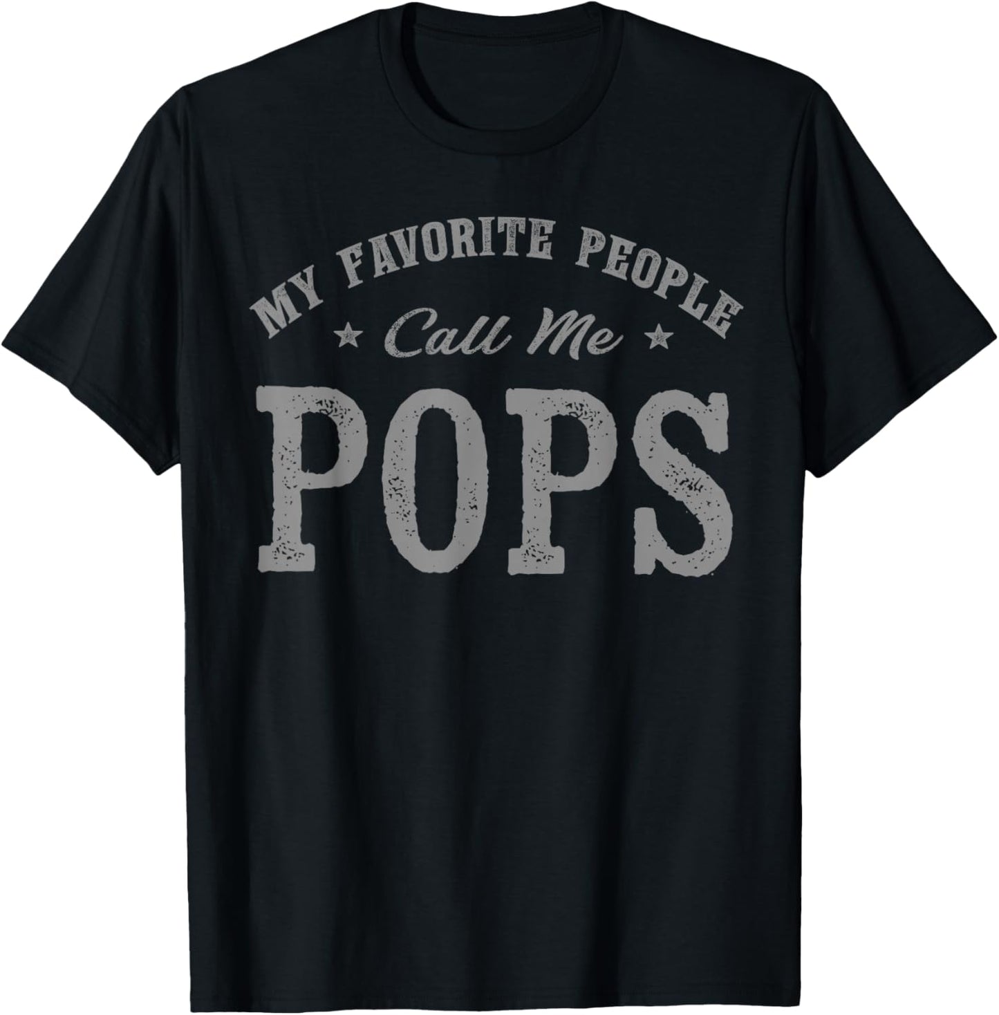 My Favorite People Call Me Pops Vintage T-Shirt - T-Shirt | Black