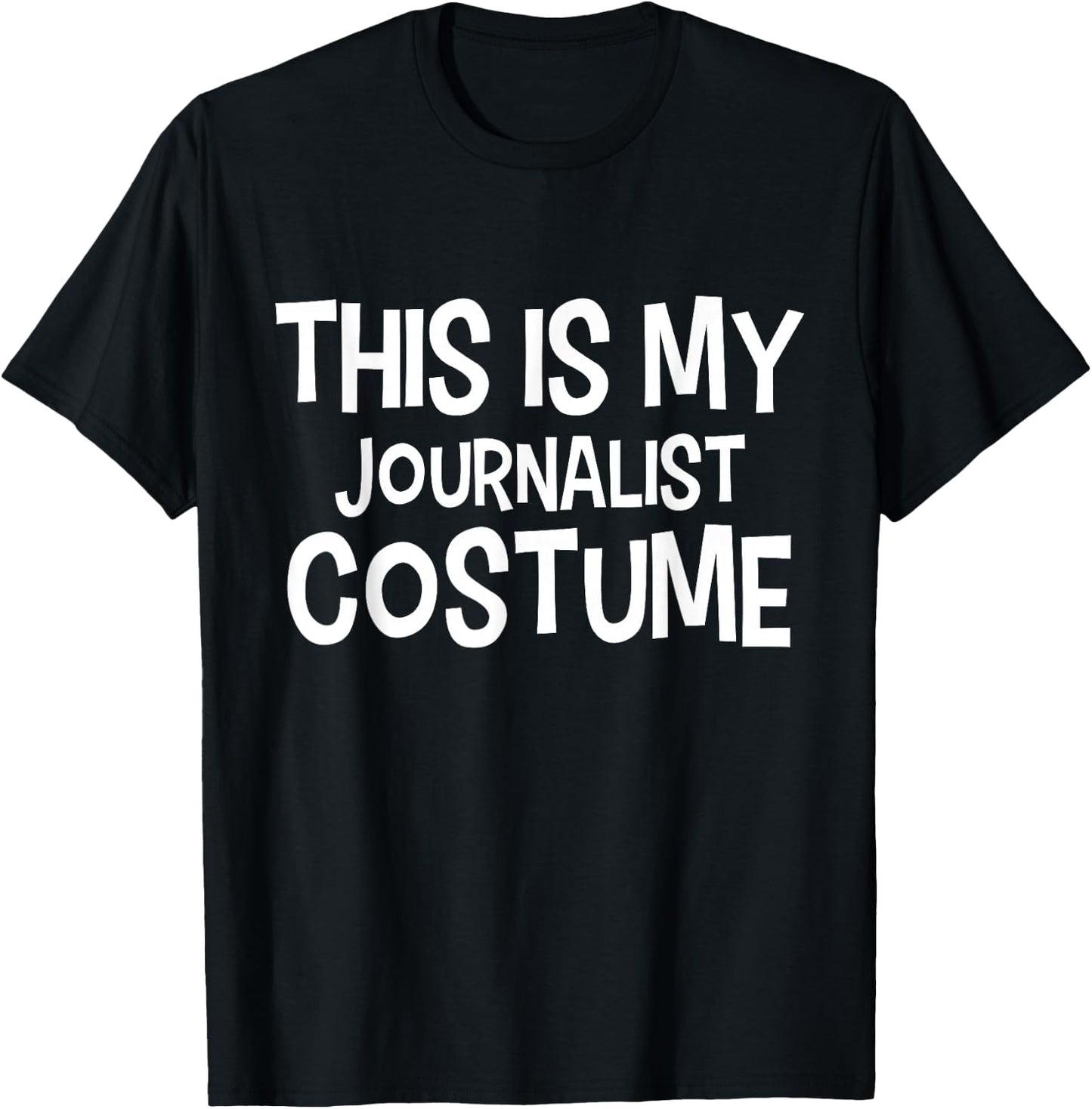 This is my JOURNALIST Costume Halloween Costume JOURNALISTS T-Shirt - T-Shirt | Black