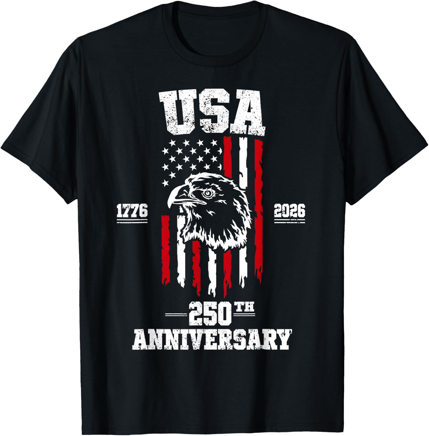 4th of July America Us Flag Patriotic 250th Anniversary USA T-Shirt - T-Shirt | Black