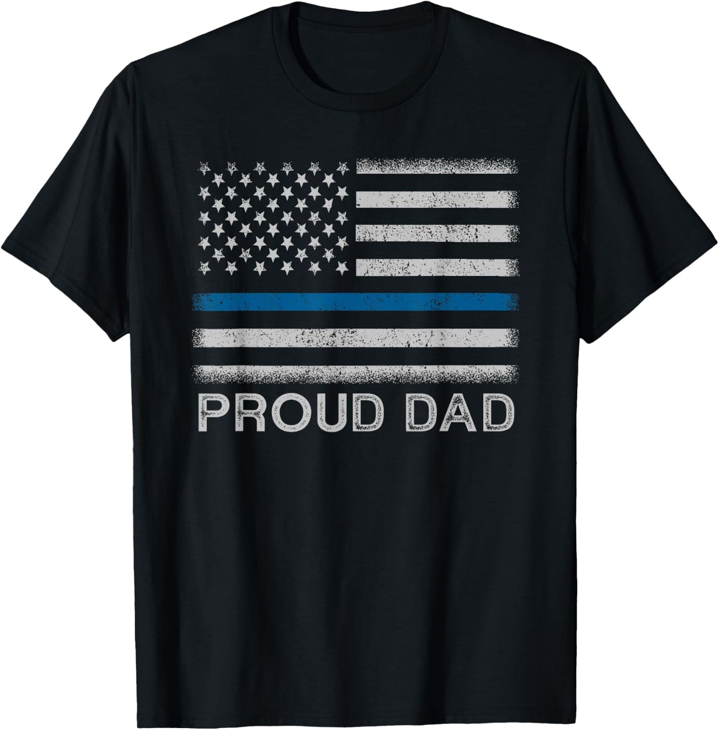 Thin Blue Line Proud Dad Police Family T-Shirt - T-Shirt | Black
