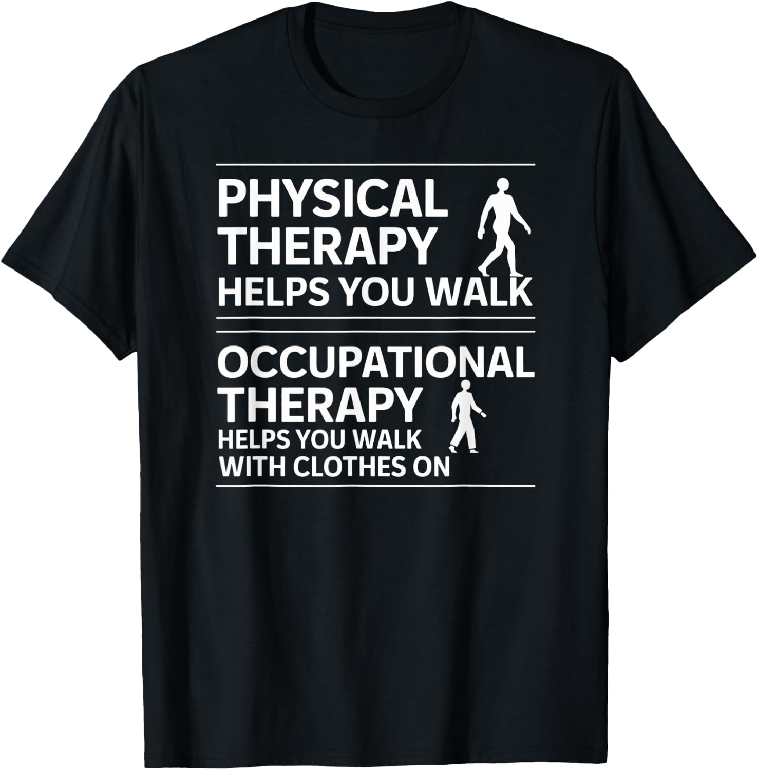 Physical Therapy vs Occupational Therapy Funny OT vs PT T-Shirt - T-Shirt | Black