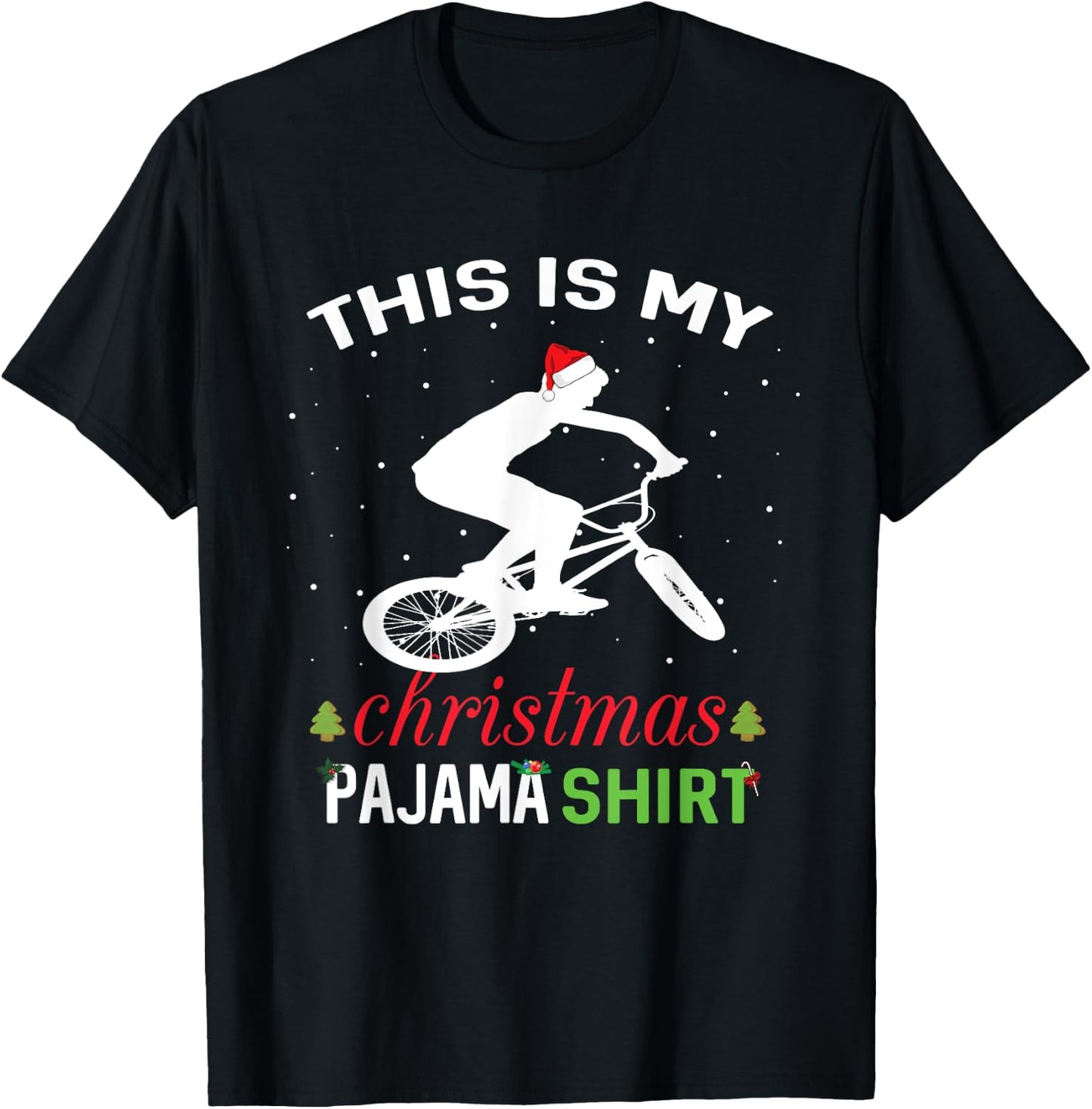 BMX Rider Xmas Gift Family Matching Pajama T-Shirt - T-Shirt | Black