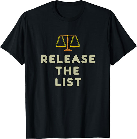 Release The List T-Shirt - T-Shirt | Black