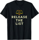 Release The List T-Shirt - T-Shirt | Black