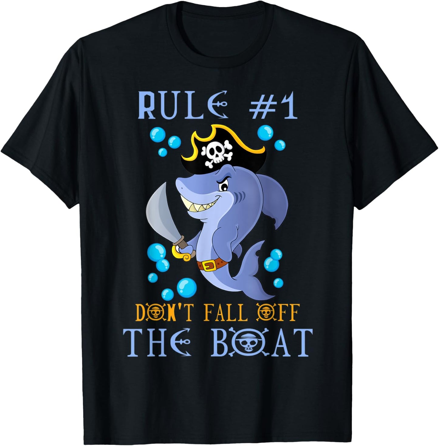 Rule #1 Don't Fall Off The Boat Cruise Pirate Shark Kids T-Shirt - T-Shirt | Black