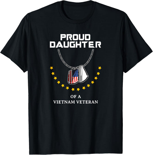 Proud Daughter Of A Vietnam Veteran Cool Army Soldier Gift T-Shirt - T-Shirt | Black