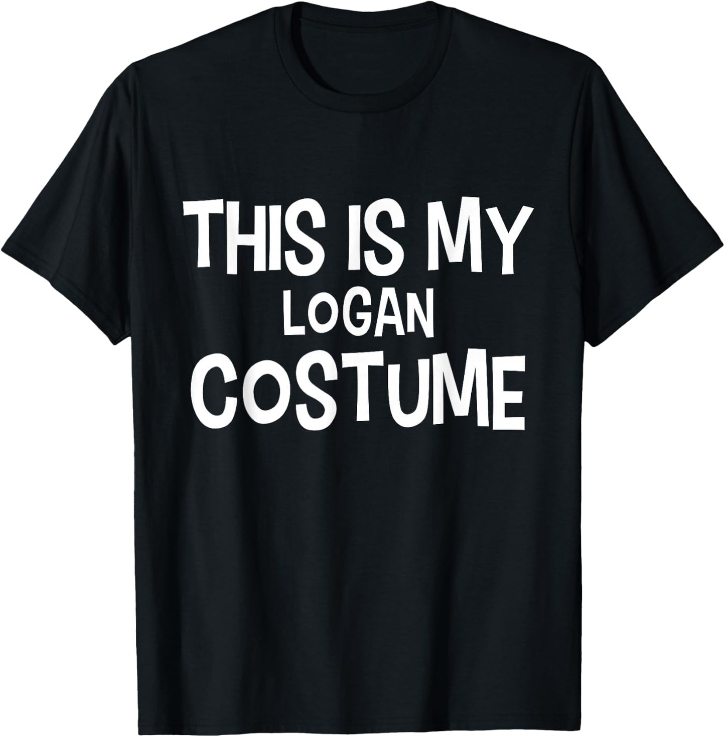 This is my LOGAN Costume Halloween Simple Costume T-Shirt - T-Shirt | Black