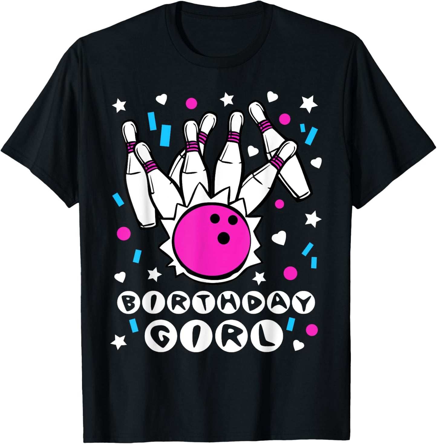 Birthday girl Bowling Party Cool Kids Cute Pins Bowl Gift T-Shirt - T-Shirt | Black
