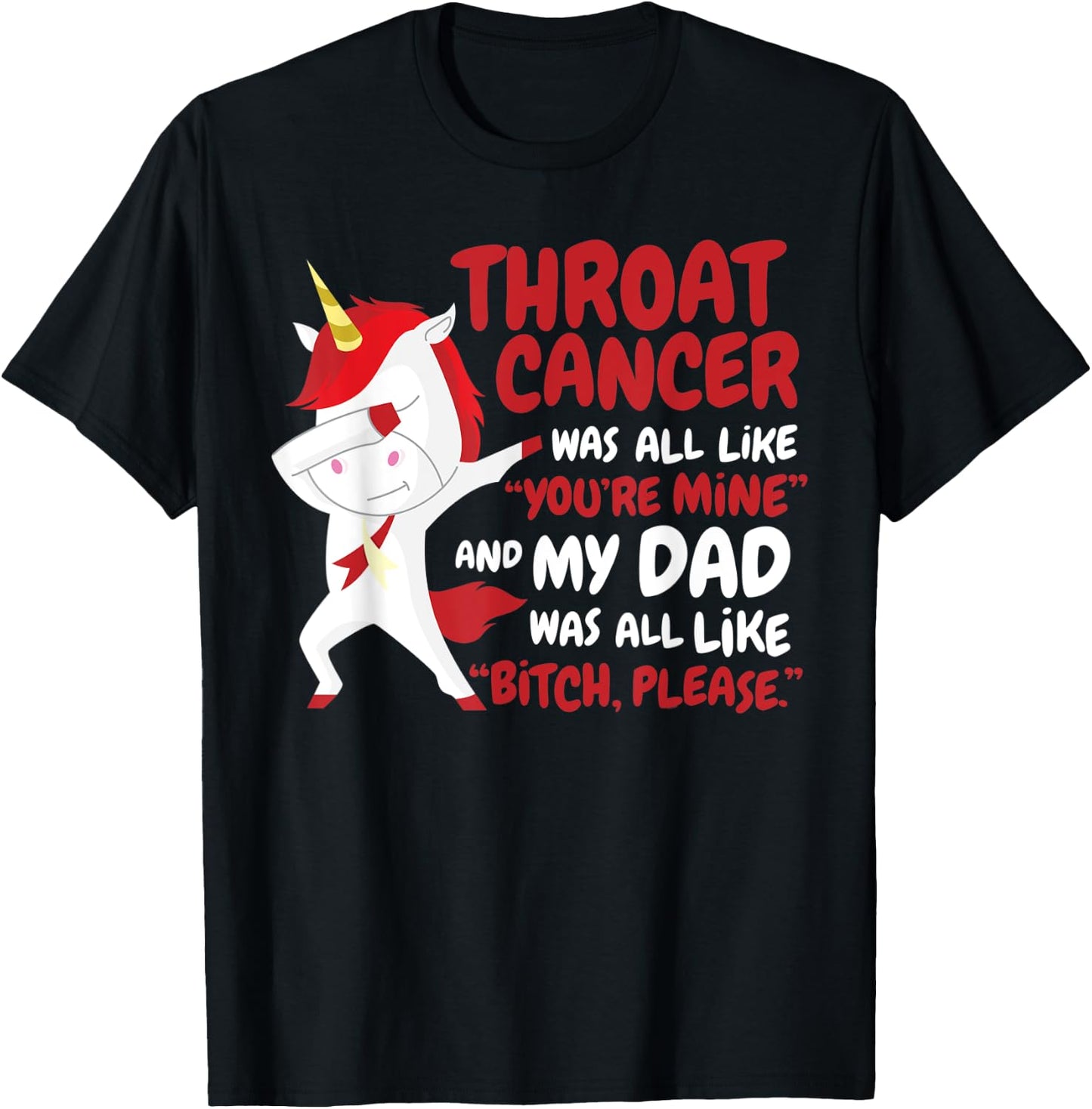 My Dad Throat Cancer Survivor Quote Unicorn Awareness Gift T-Shirt - T-Shirt | Black