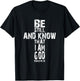 Be Still and Know That I am God T Shirt Christian Gift T-Shirt - T-Shirt | Black