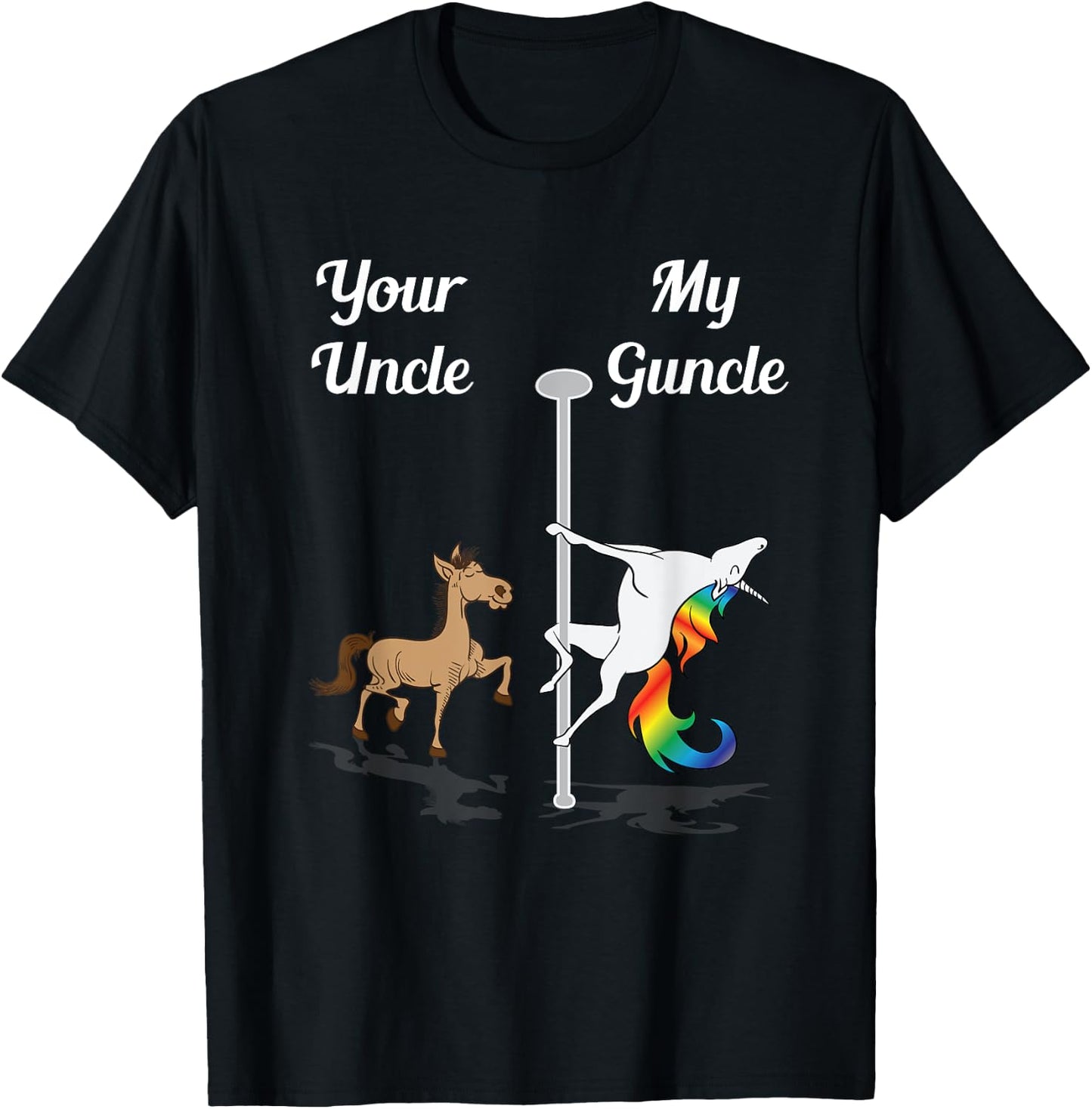 Your Uncle My Guncle You Me Dancing Unicorn Rainbow Dance T-Shirt - T-Shirt | Black
