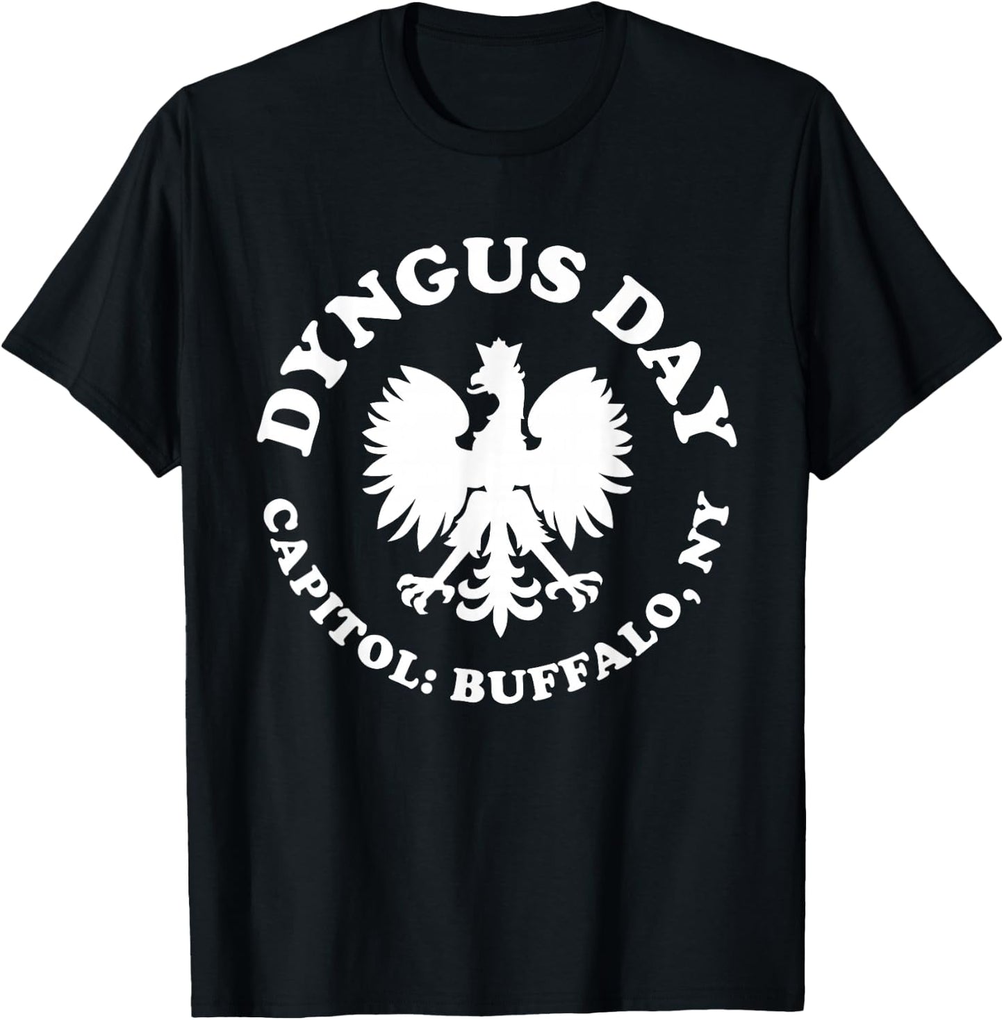 Dyngus Day Buffalo NY Polish Capitol Buffalo New York T-Shirt - T-Shirt | Black