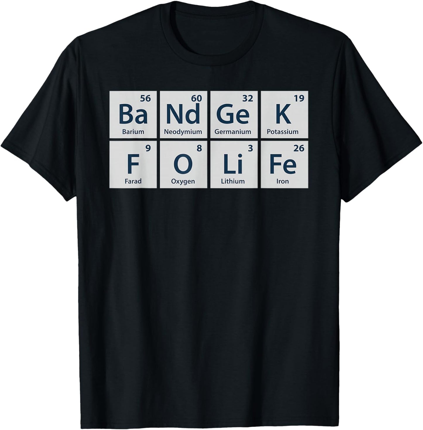 Band Geek for Life Funny Chemistry for Marching Band T-Shirt - T-Shirt | Black