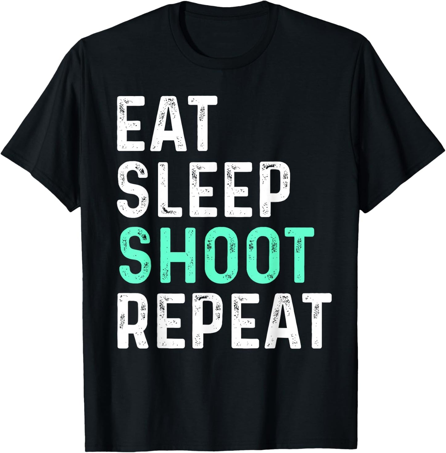 Eat Sleep Shoot Repeat T-Shirt - T-Shirt | Black