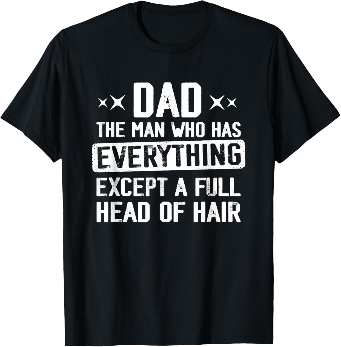 Funny Bald Dad Fathers Day Baldness Dad Jokes Humor T-Shirt - T-Shirt | Black