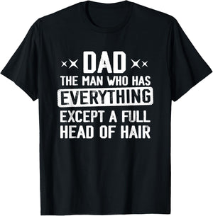 Funny Bald Dad Fathers Day Baldness Dad Jokes Humor T-Shirt - T-Shirt | Black