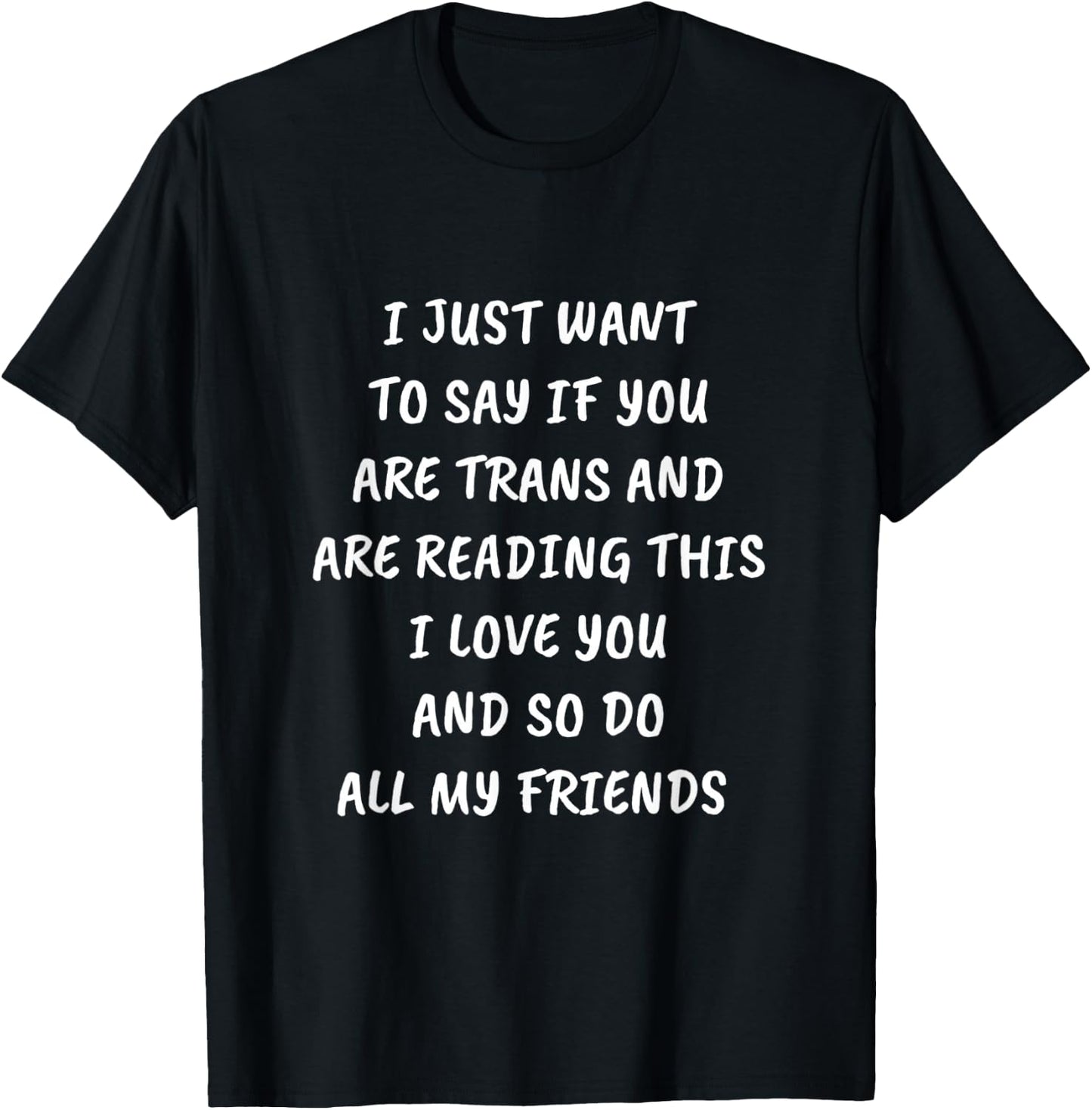 If You Are Tran and Are Readin This T-Shirt - T-Shirt | Black