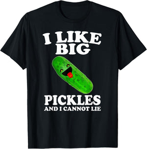I Like Big Pickles And I Cannot Lie Funny Food T-Shirt - T-Shirt | Black