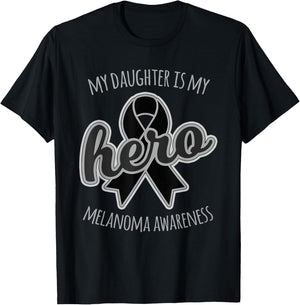 My Daughter is my Hero Melanoma Skin Cancer Awareness Shirt T-Shirt - T-Shirt | Black