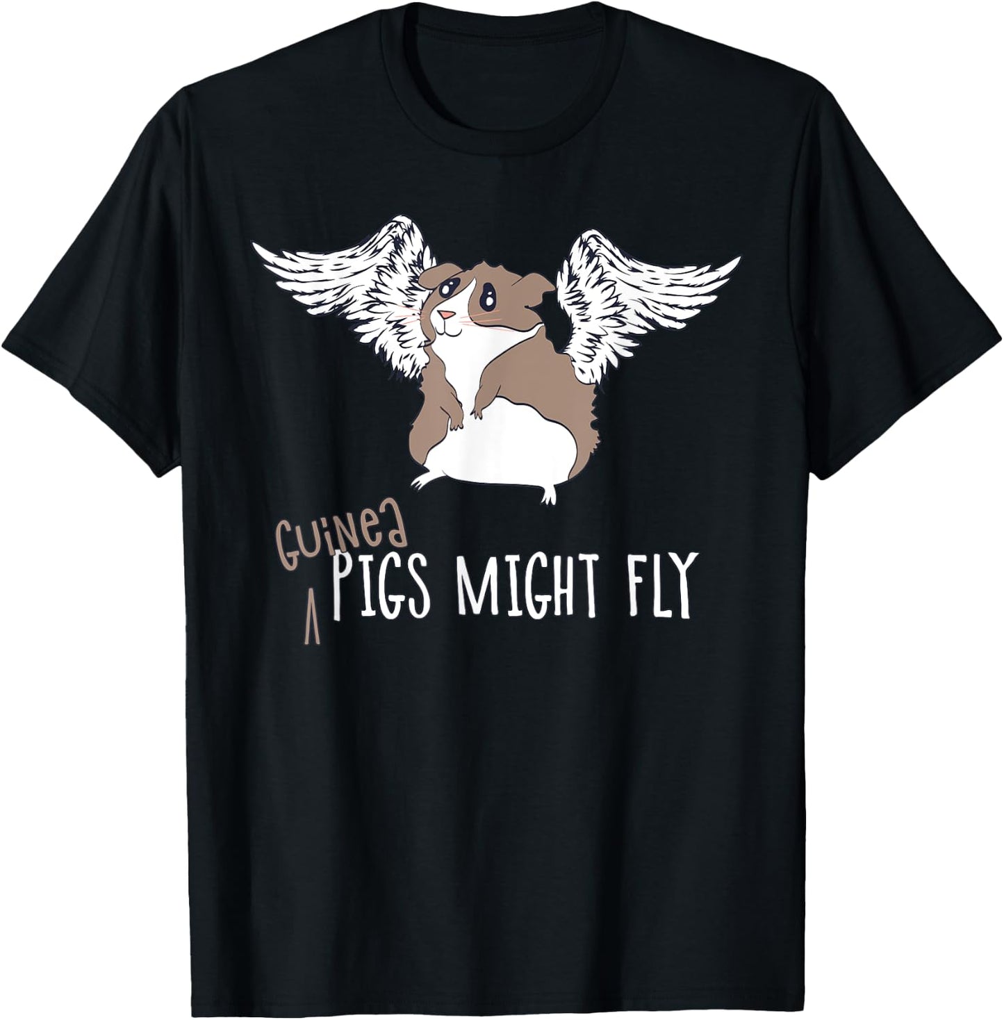 Guinea Pigs Might Fly Cute Joke T-Shirt - T-Shirt | Black