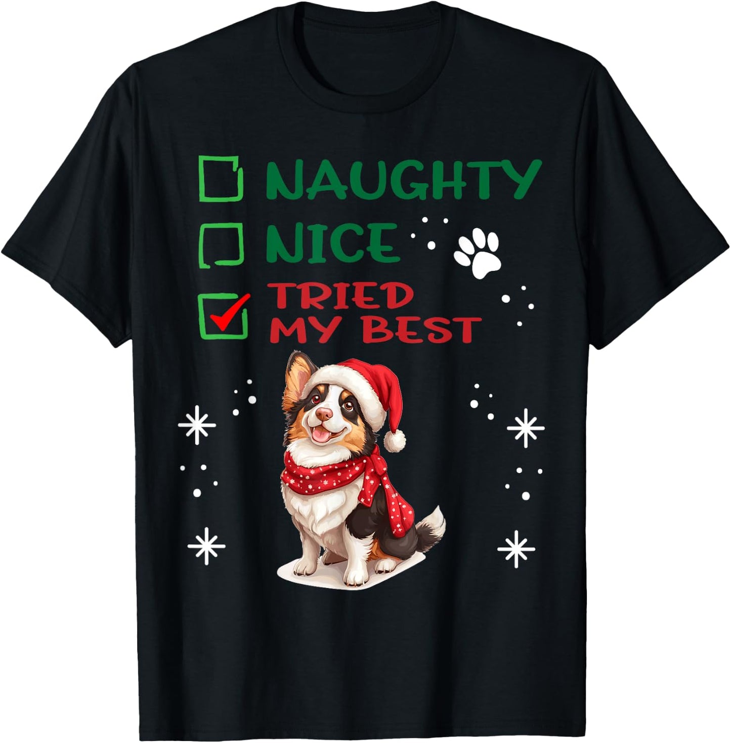 Cute Cardigan Welsh Corgi Dog Christmas Naughty Nice Tried T-Shirt - T-Shirt | Black