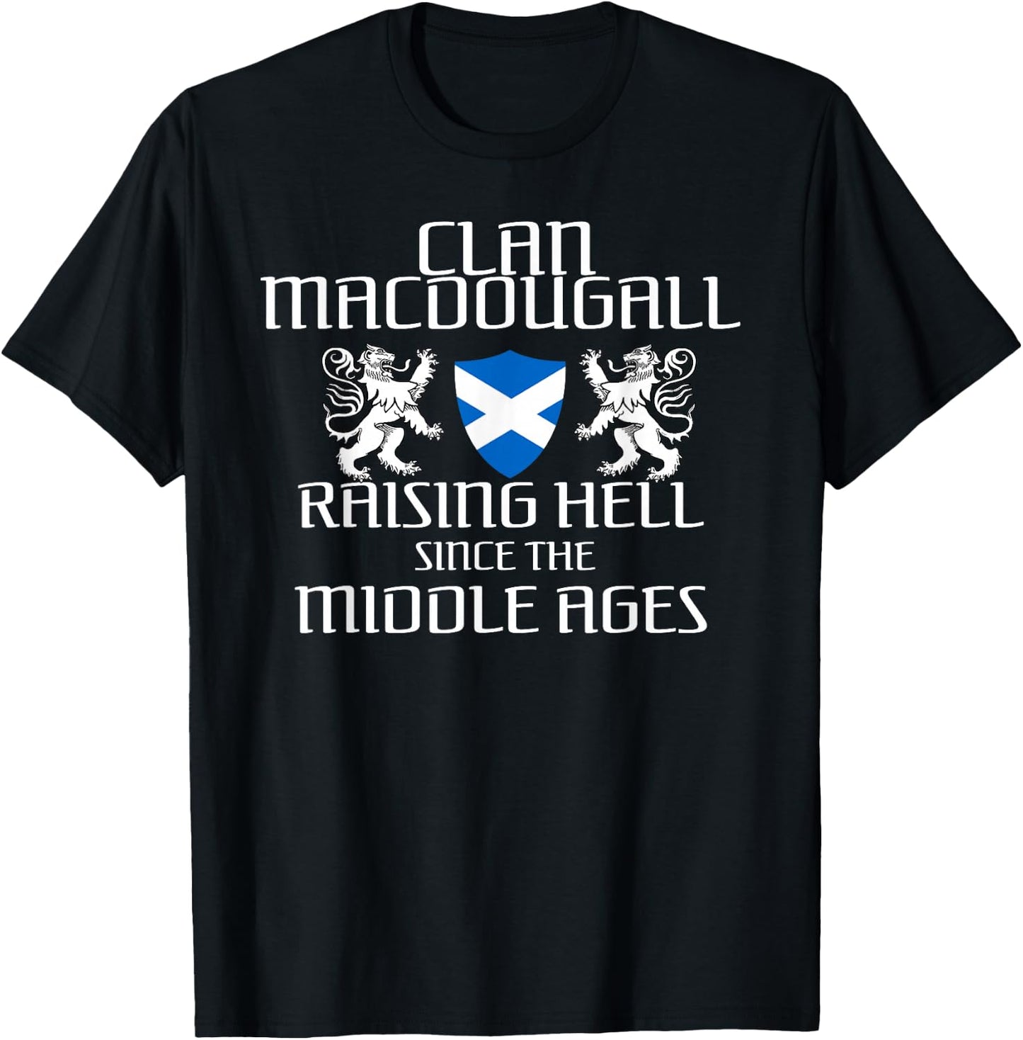 MacDougall Scottish Family Scotland Name Clan T-Shirt - T-Shirt | Black