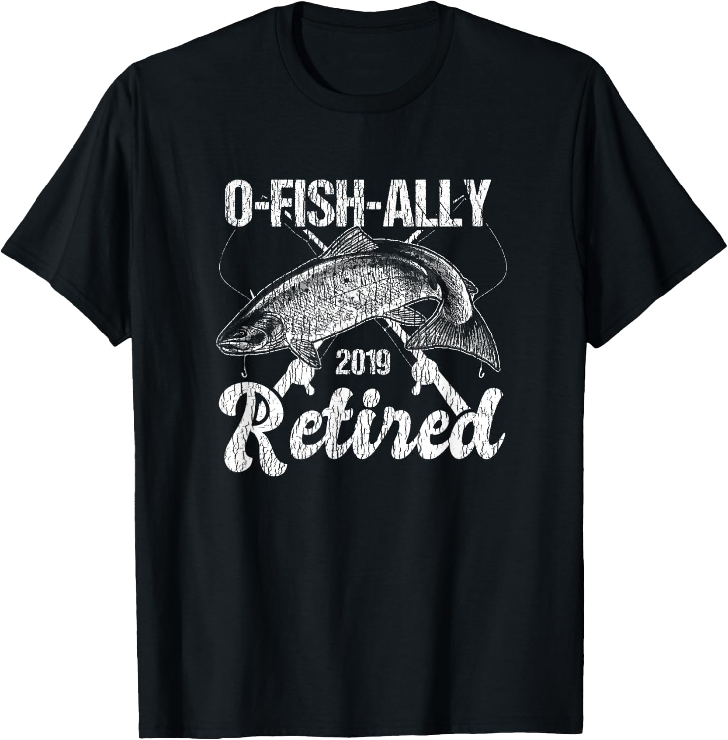 OFishally Retired 2019 Fishing Retirement Gift T-Shirt - T-Shirt | Black