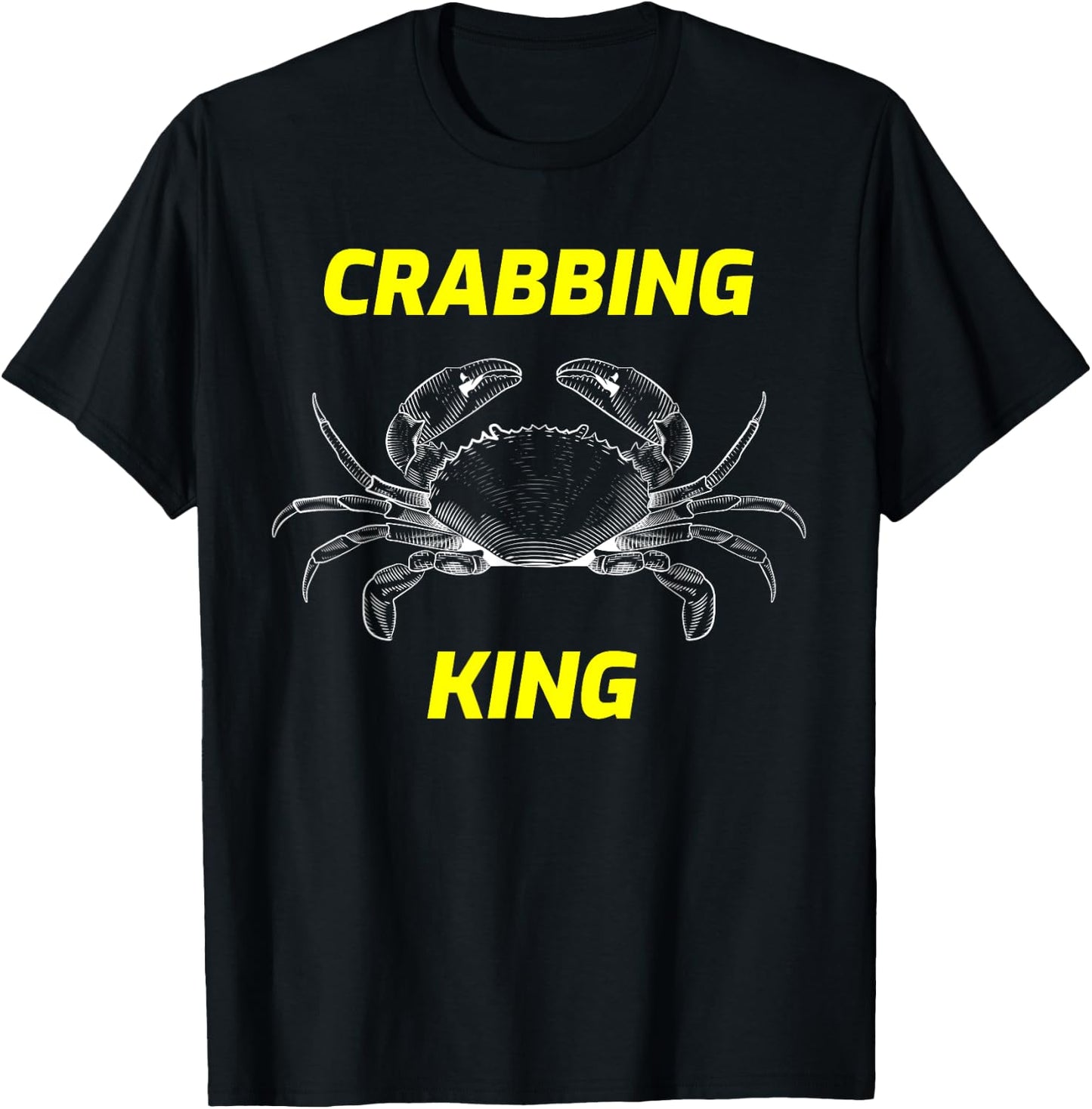 Fun Crabbing King Fun for Crabbers & Fisherman Gift T-Shirt - T-Shirt | Black