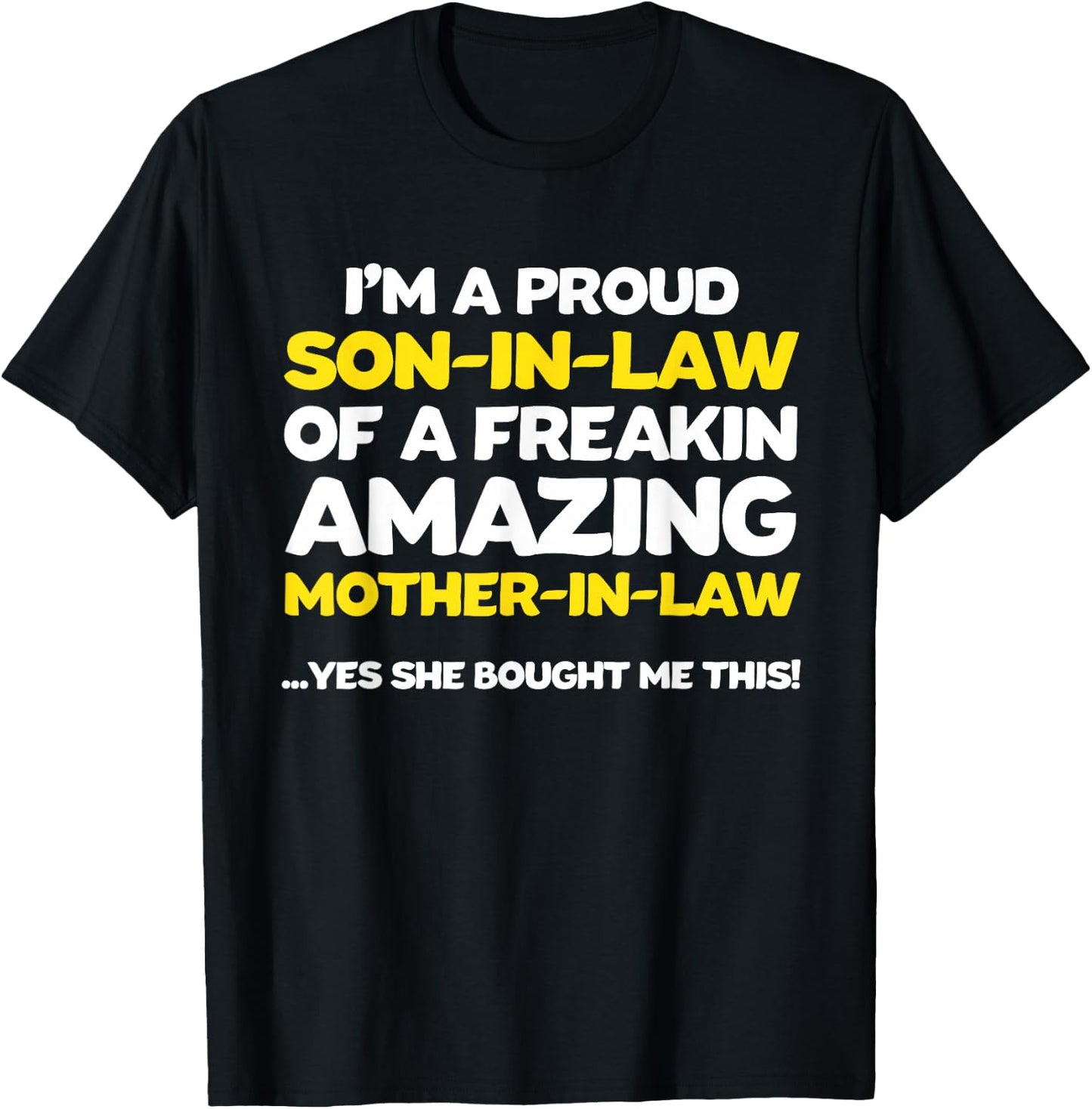 Funny Son in Law Shirt from Mother in Law T-Shirt - T-Shirt | Black