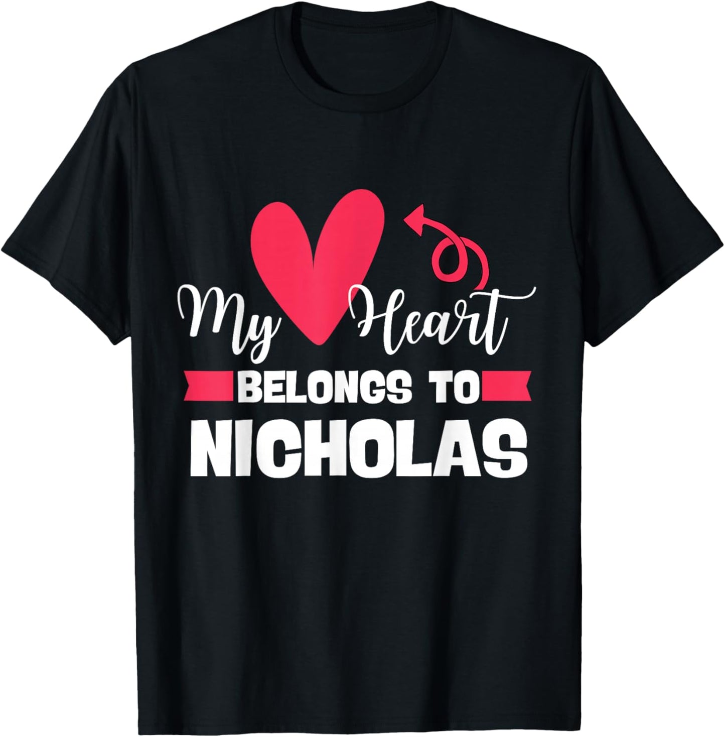 First Name Nicholas Valentines Day Design for Couples T-Shirt - T-Shirt | Black