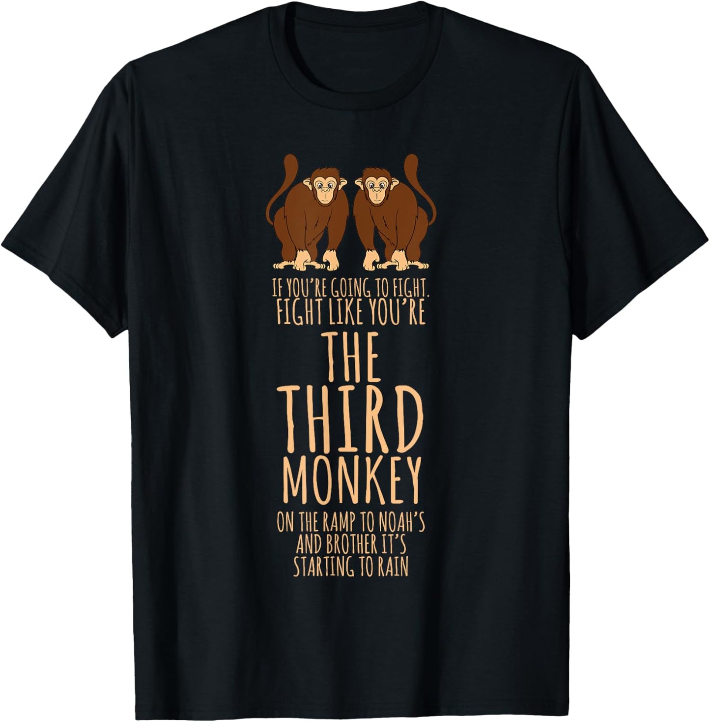Monkey Gifts - Fight Like You're The Third Monkey T-Shirt - T-Shirt | Black